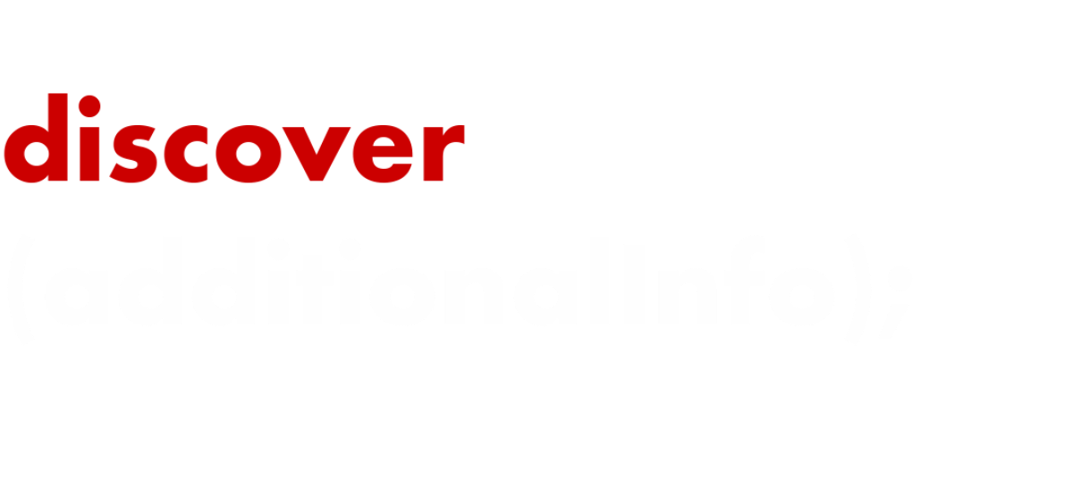 discover(additionalInfo);