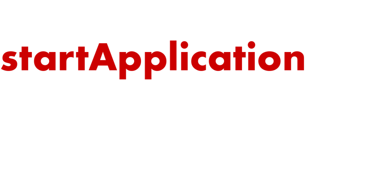 startApplicationProcess();